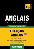Vocabulaire Français-Anglais américain pour l'autoformation - 7000 mots (eBook, ePUB)