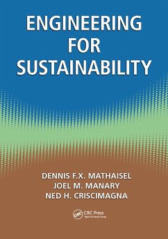 Engineering for Sustainability (eBook, ePUB) - Mathaisel, Dennis F. X.; Manary, Joel M.; Criscimagna, Ned H.