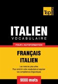 Vocabulaire Français-Italien pour l'autoformation - 9000 mots (eBook, ePUB)