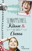 Schnappschuss, Küsse und das große Chaos (eBook, ePUB)