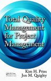 Total Quality Management for Project Management (eBook, ePUB)