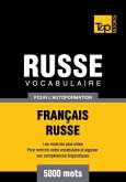 Vocabulaire Français-Russe pour l'autoformation - 5000 mots (eBook, ePUB)