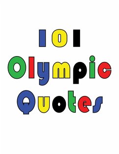 Cover 101 Olympic Quotes (eBook, ePUB)