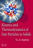 Kinetics and Thermodynamics of Fast Particles in Solids (eBook, PDF)