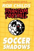 Phantom Football: Soccer Shadows (eBook, ePUB)