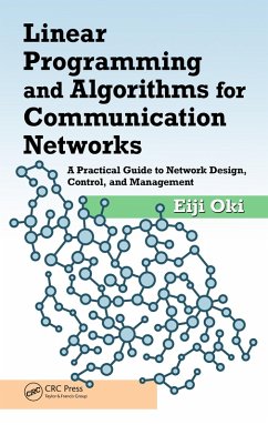 Linear Programming and Algorithms for Communication Networks (eBook, ePUB) - Oki, Eiji