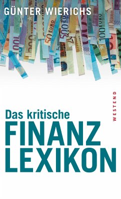 Das kritische Finanzlexikon (eBook, ePUB) - Wierichs, Günter