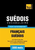 Vocabulaire Français-Suédois pour l'autoformation - 3000 mots (eBook, ePUB)