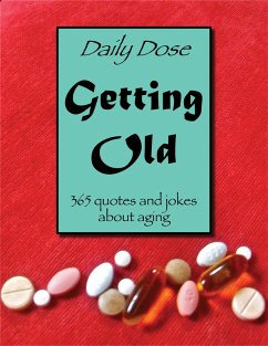 Daily Dose: Getting Old (eBook, ePUB) - Charles Williams