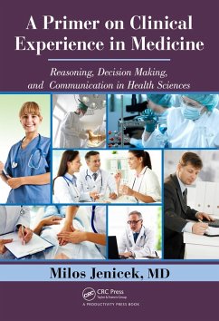 A Primer on Clinical Experience in Medicine (eBook, ePUB) - Jenicek MD, Milos