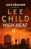 High Heat: (A Jack Reacher Novella) (eBook, ePUB)