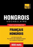 Vocabulaire Français-Hongrois pour l'autoformation - 9000 mots (eBook, ePUB)