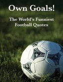 Own Goals! (eBook, ePUB) Own Goals! (eBook, ePUB)