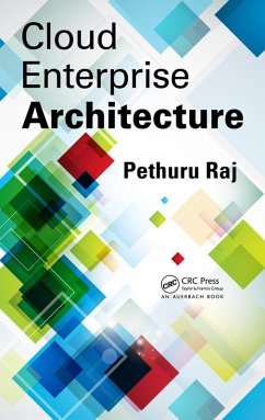 Cloud Enterprise Architecture (eBook, PDF) - Raj, Pethuru