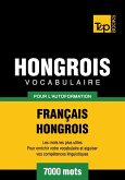 Vocabulaire Français-Hongrois pour l'autoformation - 7000 mots (eBook, ePUB)