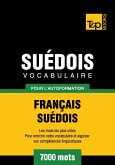 Vocabulaire Français-Suédois pour l'autoformation - 7000 mots (eBook, ePUB)