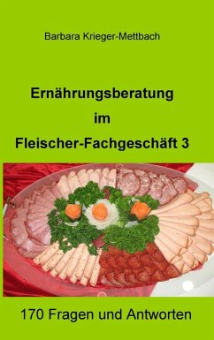 Ernährungsberatung im Fleischer-Fachgeschäft 3 (eBook, ePUB) - Krieger-Mettbach, Barbara