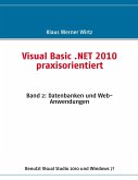 Visual Basic .NET 2010 praxisorientiert (eBook, ePUB)