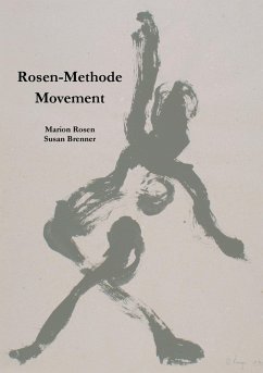 Rosen-Methode Movement (eBook, ePUB) - Rosen, Marion; Brenner, Susan