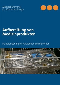 Aufbereitung von Medizinprodukten (eBook, ePUB) - Kremmel, Michael