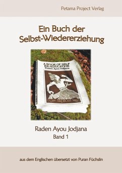 Selbst-Wiedererziehung - 1 (eBook, ePUB) - Jodjana, Raden Ayou