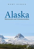 Alaska: Bärentrails und Schotterstraßen (eBook, ePUB)