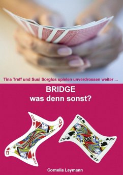 Bridge was denn sonst? (eBook, ePUB) - Leymann, Cornelia