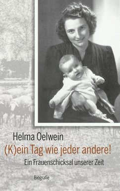 (K)ein Tag wie jeder andere! (eBook, ePUB) - Oelwein, Helma