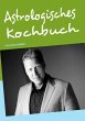 Astrologisches Kochbuch (eBook, ePUB) - Bild 1
