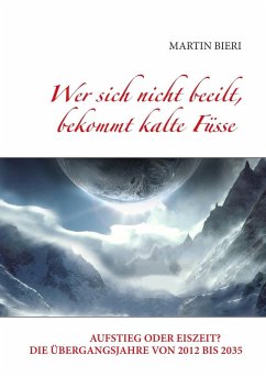 Cover Wer sich nicht beeilt, bekommt kalte Füsse (eBook, ePUB)