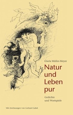 Natur und Leben pur (eBook, ePUB) - Müller- Meyer, Gisela