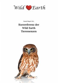 Kurzreferenz der Wild Earth Tieressenzen (eBook, ePUB)