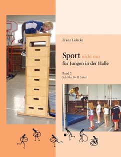 Sport nicht nur für Jungen in der Halle (eBook, ePUB) - Lidecke, Franz