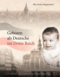 Geboren als Deutsche ins Dritte Reich (eBook, ePUB)