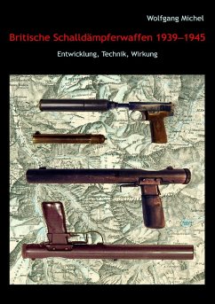 Britische Schalldämpferwaffen 1939-1945 (eBook, ePUB)