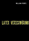 Latex Verschwörung (eBook, ePUB)