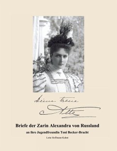 Briefe der Zarin Alexandra von Russland (eBook, ePUB) - Hoffmann-Kuhnt, Lotte