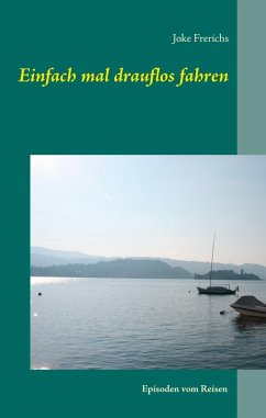 Einfach mal drauflos fahren (eBook, ePUB)