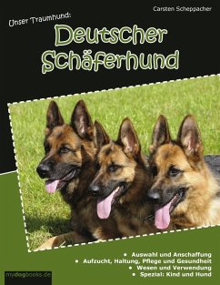 Unser Traumhund: Deutscher Schäferhund (eBook, ePUB) - Scheppacher, Carsten