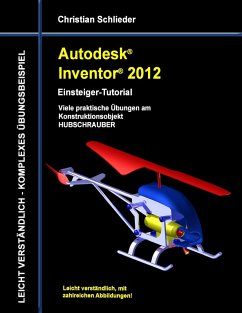 Autodesk Inventor 2012 - Einsteiger-Tutorial (eBook, ePUB) - Schlieder, Christian