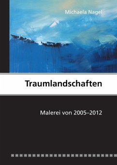 Traumlandschaften (eBook, ePUB) - Nagel, Michaela
