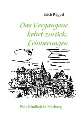 Cover Das Vergangene kehrt zurück: Erinnerungen (eBook, ePUB)