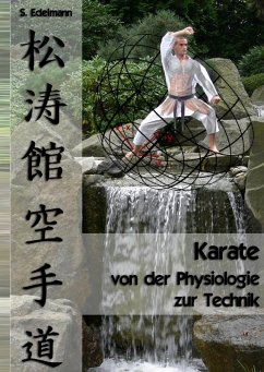 Karate - von der Physiologie zur Technik (eBook, ePUB) - Edelmann, Sebastian