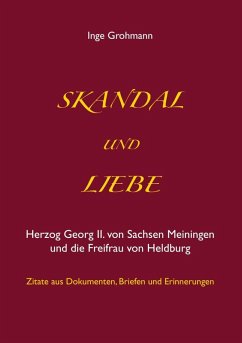 Skandal und Liebe (eBook, ePUB) - Grohmann, Inge