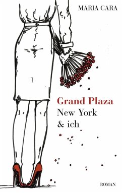 Grand Plaza, New York & ich (eBook, ePUB)