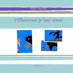 Villihevonen ja kesy elämä (eBook, ePUB) - Teerisalo, Milka; Ellonen, Niina