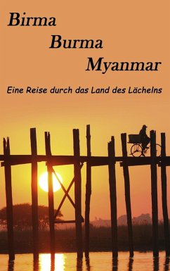 Birma, Burma, Myanmar (eBook, ePUB) - Borr, Markus; Hoppstädter-Borr, Heike