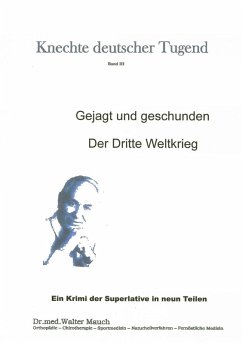 Knechte deutscher Tugend Band III (eBook, ePUB) - Mauch, Walter