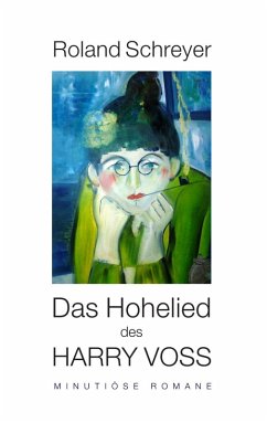 Das Hohelied des Harry Voss (eBook, ePUB)