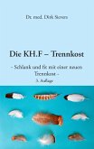 Die KH.F - Trennkost (eBook, ePUB)